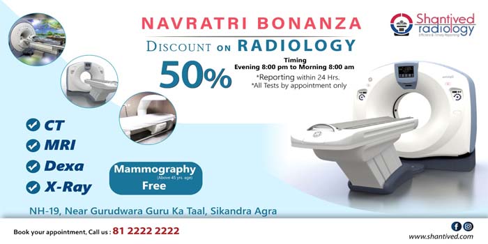  Shantived Radiology Department, Agra offer Discount on MRI, CT Scan, Mammography free in Navratri #agra