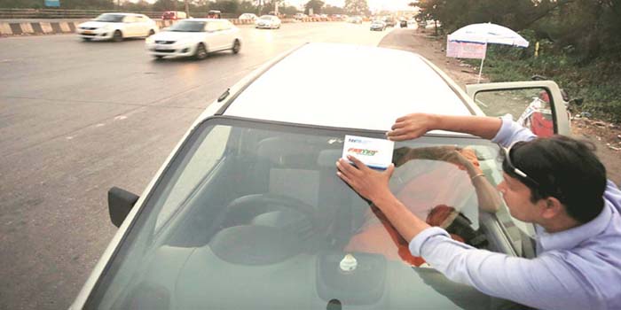  Not having a fast tag permanently affixed on the vehicle will be costly, you will have to pay double the toll tax