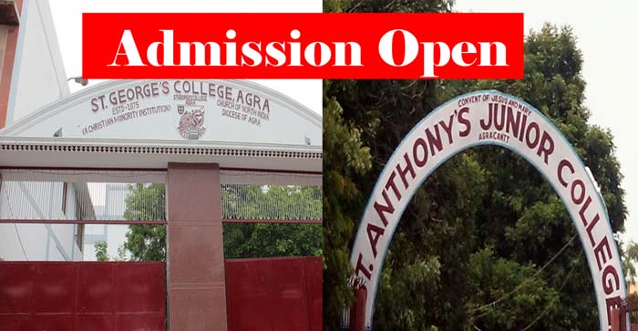  Admission Open for 2025-26 in missionary schools including St. George’s and St. Anthony’s in Agra…#agranews